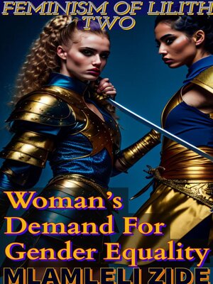 cover image of Feminism of Lilith 2 "(Woman's Demand For Gender Equality)"